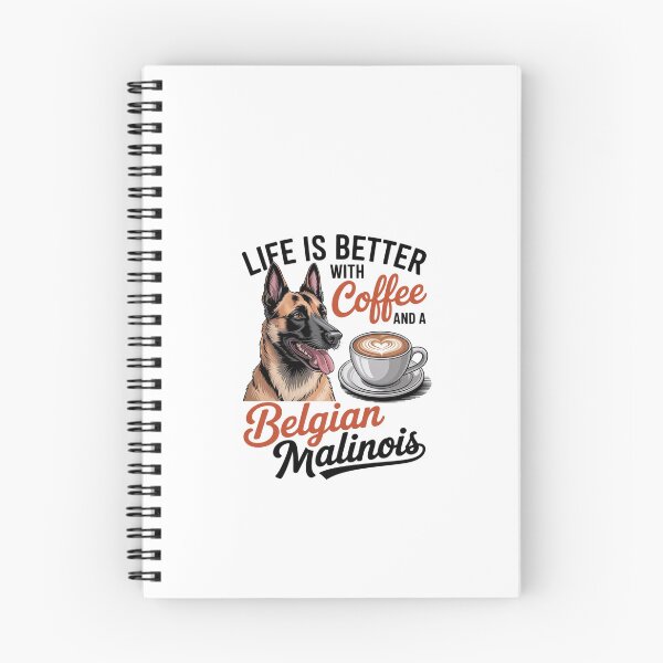 Item preview, Belgian Malinois Dog Breed Life is Better with Coffee and a Men Women Girls Kids designed and sold by ControlCenter.