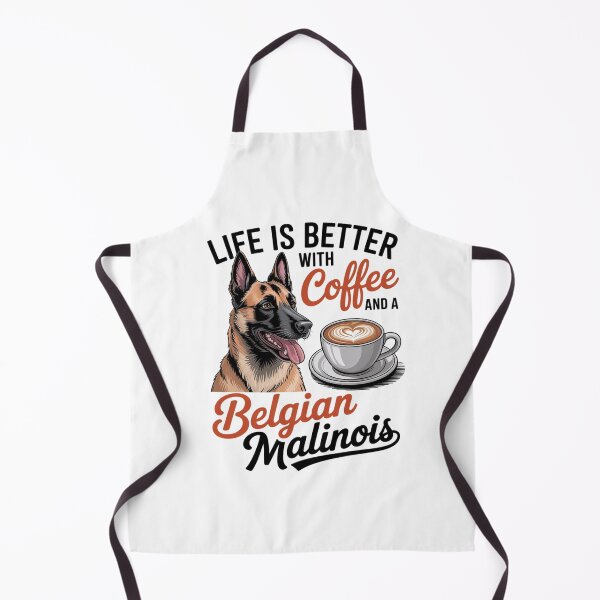 Item preview, Belgian Malinois Dog Breed Life is Better with Coffee and a Men Women Girls Kids designed and sold by ControlCenter.