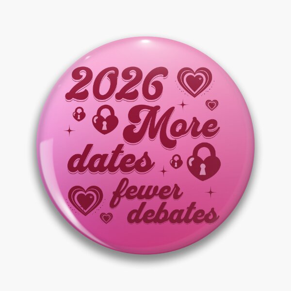 Item preview, 2026 Resolution: 2026 More Dates Fewer Debates (Style 1) designed and sold by SummerSnowVentures.
