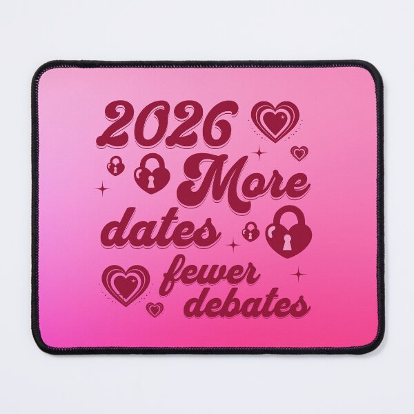 Item preview, 2026 Resolution: 2026 More Dates Fewer Debates (Style 1) designed and sold by SummerSnowVentures.
