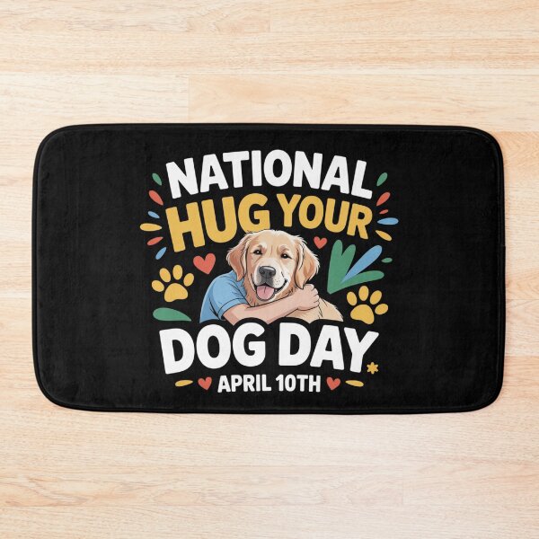 Item preview, Nationalhug your dog day april 10th designed and sold by DreamOnShirts.