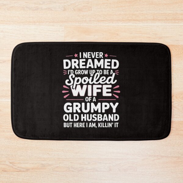 Item preview, Grumpy Old Husband Spoiled Wife Of A Grumpy Old Husband designed and sold by RatCurry.