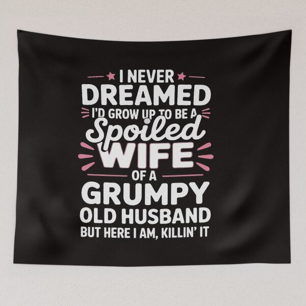 Item preview, Grumpy Old Husband Spoiled Wife Of A Grumpy Old Husband designed and sold by RatCurry.