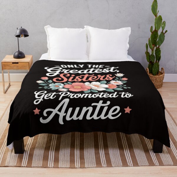 Item preview, Greatest Sisters Get Promoted To Auntie designed and sold by RatCurry.