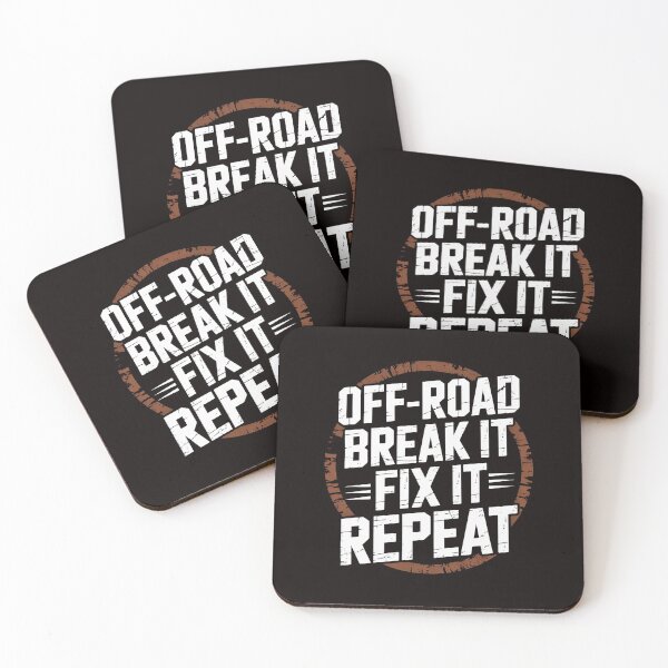 Item preview, Off-Road Break It Fix It Repeat  Off-Roading designed and sold by RatCurry.