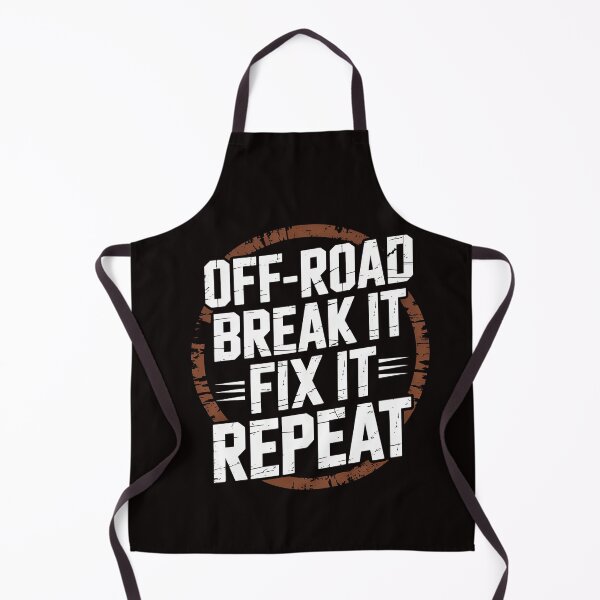 Item preview, Off-Road Break It Fix It Repeat  Off-Roading designed and sold by RatCurry.
