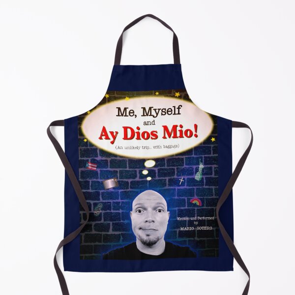 Item preview, Me, Myself, and Ay Dios Mio! by SOTERO designed and sold by SOTERO ART.