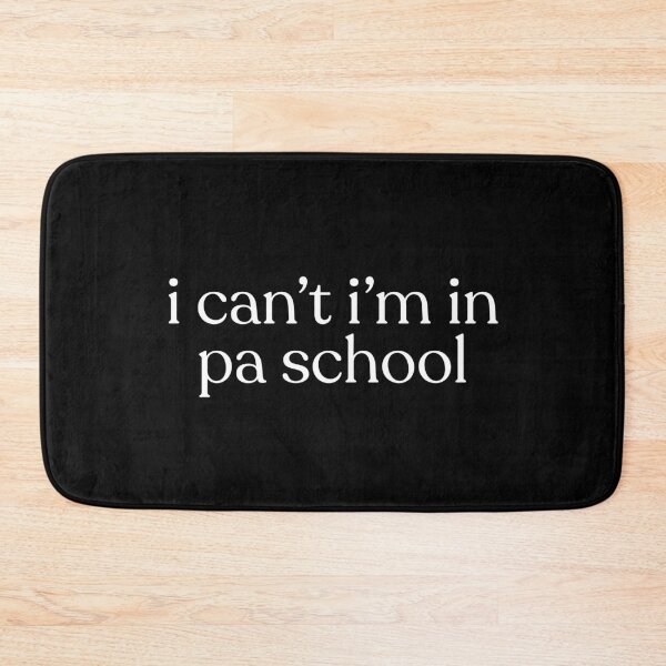 Item preview, Future Physician Assistant I Can’t I’m In PA School Clinical Students designed and sold by faridman.