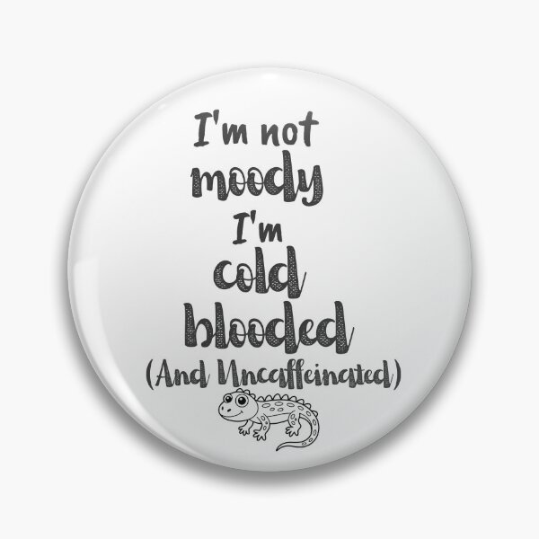 Item preview, I’m Not Moody, I’m Cold-Blooded (And Uncaffeinated) – Cute Gecko Coffee Lover designed and sold by ExoticBrew.