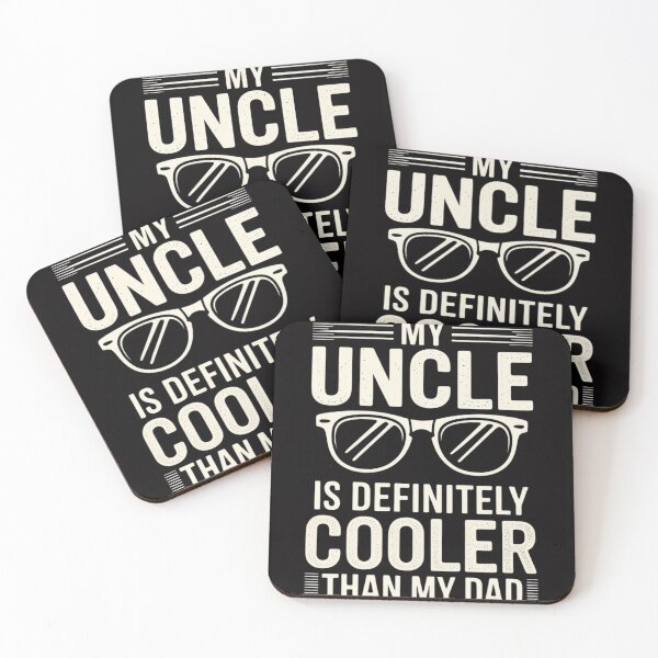 Item preview, My uncle is definitely cooler than my dad Family designed and sold by OlafLica.