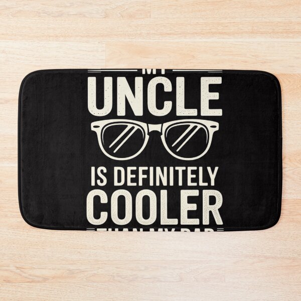 Item preview, My uncle is definitely cooler than my dad Family designed and sold by OlafLica.