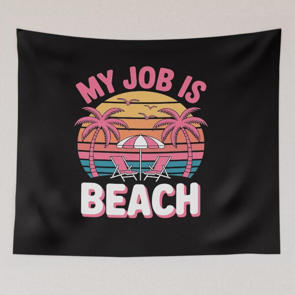 Item preview, My Job Is Beach  Gift Beach Jobs Women designed and sold by OlafLica.