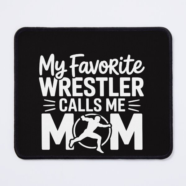 Item preview, My Favorite Wrestler Calls Me Mom Wrestling Mom Mother designed and sold by OlafLica.