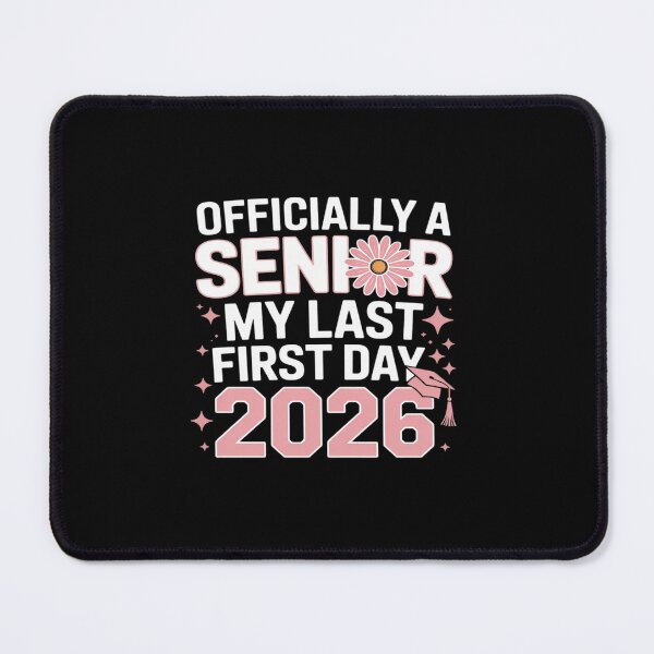 Item preview, Officially A Senior 2026 My Last First Day Proud Senior Mom designed and sold by ShelFisher.