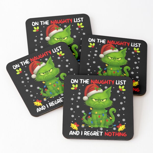Item preview, Grinch Cat On the naughty list and i regret nothing Funny how the grinch stole christmas designed and sold by Har-vee.