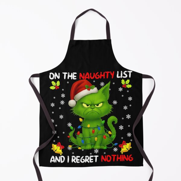 Item preview, Grinch Cat On the naughty list and i regret nothing Funny how the grinch stole christmas designed and sold by Har-vee.