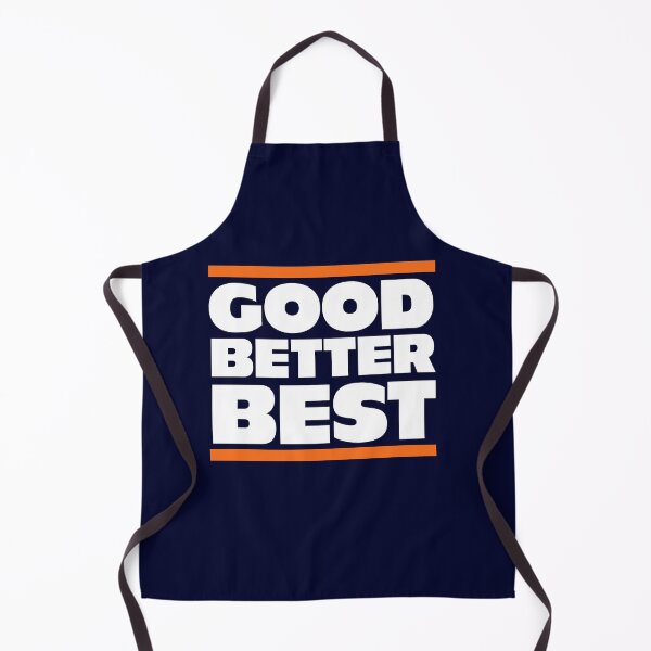 Item preview, GOOD BETTER BEST - Chicago Bears designed and sold by Primotees.
