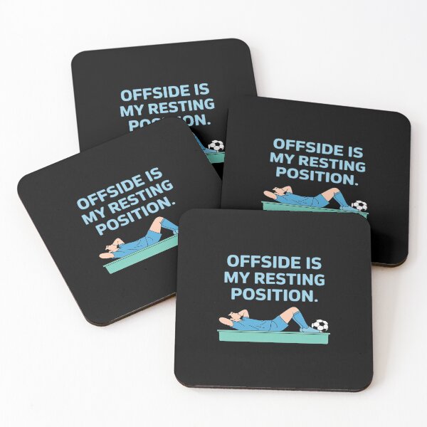 Item preview, Offside is My Resting Position Soccer Quote designed and sold by ShelFisher.