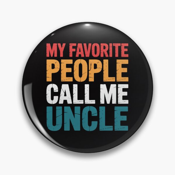 Item preview, My favorite People call me Uncle Family Brother Uncle designed and sold by OlafLica.