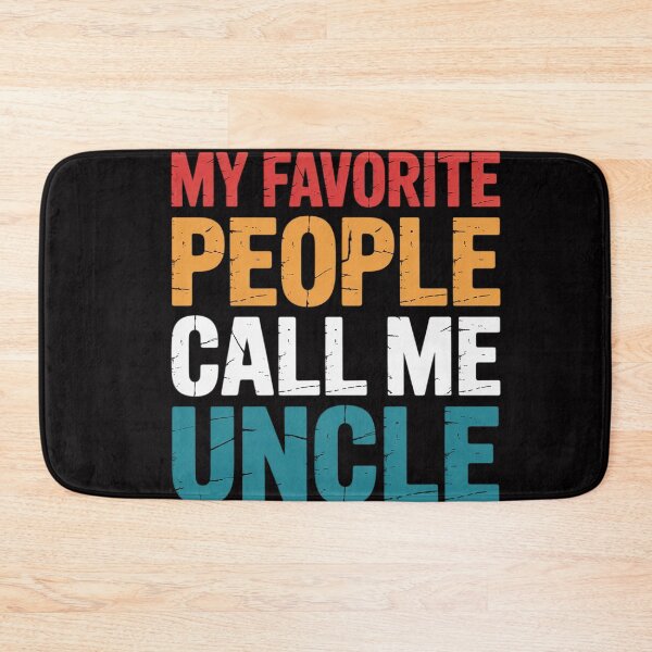 Item preview, My favorite People call me Uncle Family Brother Uncle designed and sold by OlafLica.