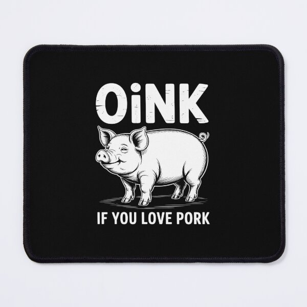 Item preview, Oink If You Love Pork Pig Roast Barbecue BBQ Cooks Chefs designed and sold by ShelFisher.