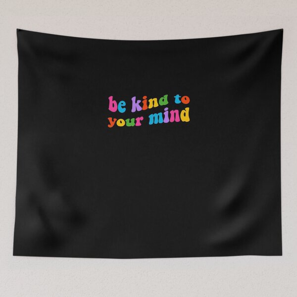 Item preview, Be Kind To Your Mind () designed and sold by vuquocle.