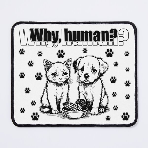 Item preview, Crying Kitten & Puppy — “Why, Human???” Comic Meme Art designed and sold by ArhiStrategOne.