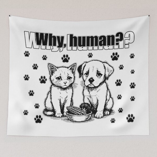 Item preview, Crying Kitten & Puppy — “Why, Human???” Comic Meme Art designed and sold by ArhiStrategOne.