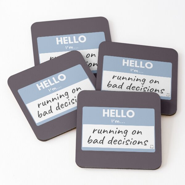 Item preview, Hello I’m Running on Bad Decisions – Blue designed and sold by buglevel.