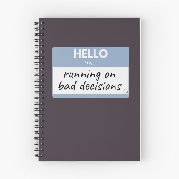 Item preview, Hello I’m Running on Bad Decisions – Blue designed and sold by buglevel.