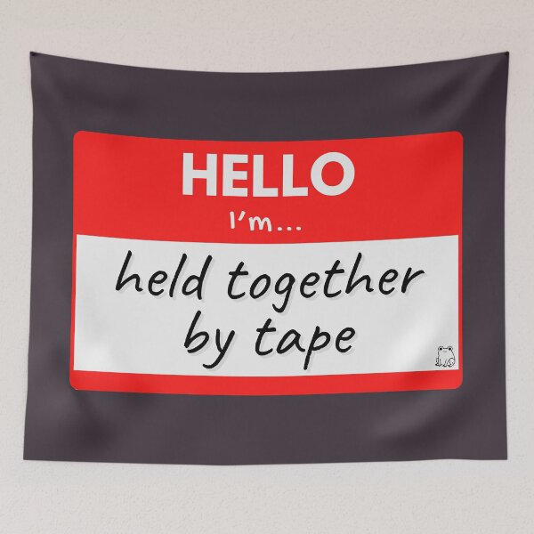 Item preview, Hello I’m Held Together by Tape – Red designed and sold by buglevel.
