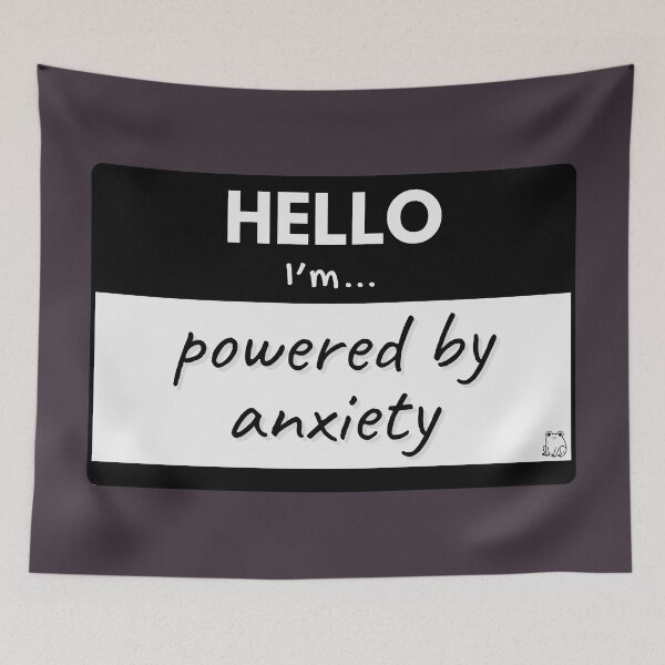 Item preview, Hello I’m Powered by Anxiety – Black designed and sold by buglevel.
