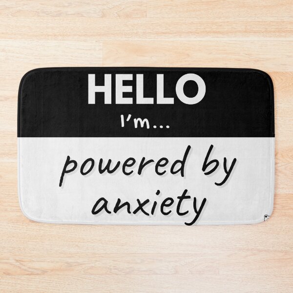 Item preview, Hello I’m Powered by Anxiety – Black designed and sold by buglevel.