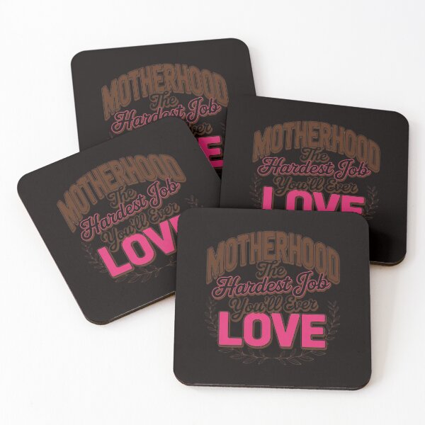 Item preview, Mothers Day Motherhood The Hardest Job You'll Ever Love Mom designed and sold by LapFemile.