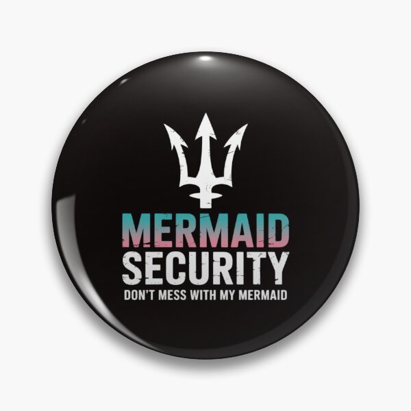 Item preview, Mermaid Security Dont Mess With My Mermaid Fathers Day Gift designed and sold by LapFemile.