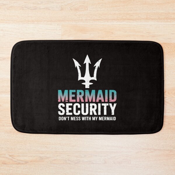 Item preview, Mermaid Security Dont Mess With My Mermaid Fathers Day Gift designed and sold by LapFemile.