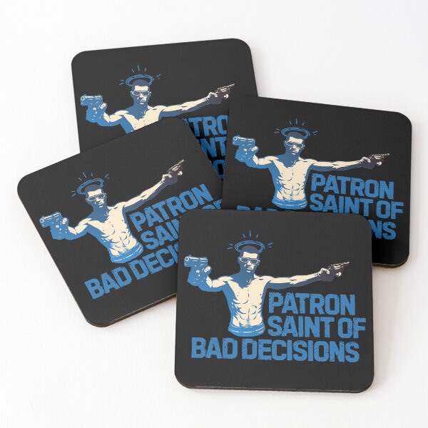 Item preview, Patron Saint of Bad Decisions designed and sold by UNK-Fatigues.