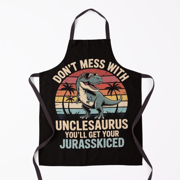 Item preview, Matching Family Saurus Rex Gift Store Don't Mess With Unclesaurus You'll Get Jurasskicked Uncle designed and sold by LapFemile.