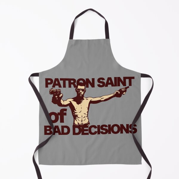 Item preview, Patron Saint of Bad Decisions designed and sold by UNK-Fatigues.