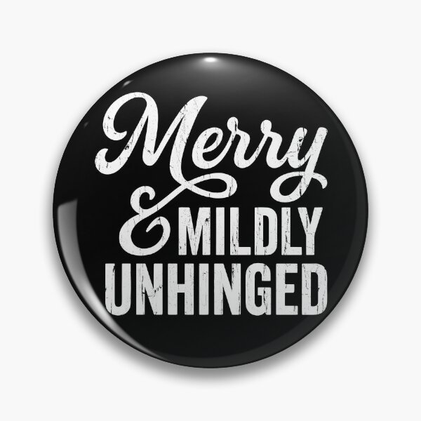 Item preview, Merry & Mildly Unhinged designed and sold by passantpossi.