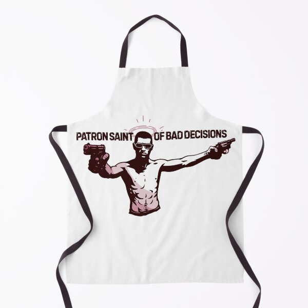 Item preview, Patron Saint of Bad Decisions designed and sold by UNK-Fatigues.