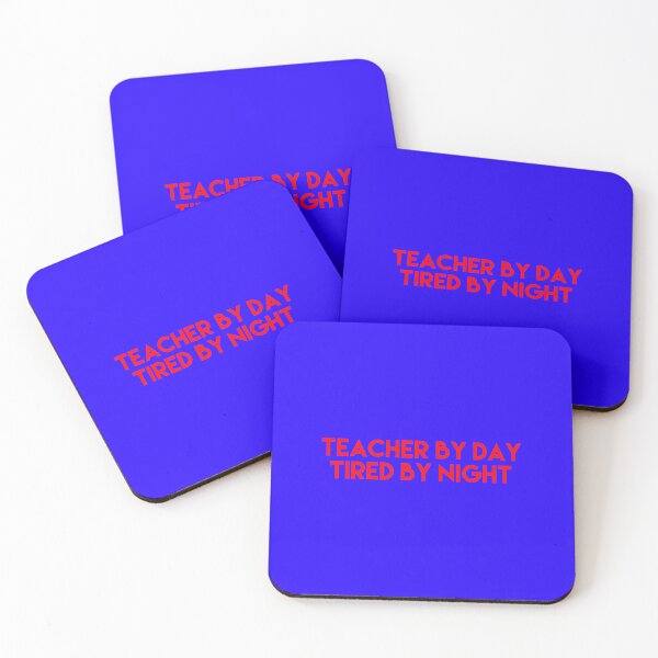 Item preview, Teacher By Day Tired By Night designed and sold by blueprint198686.