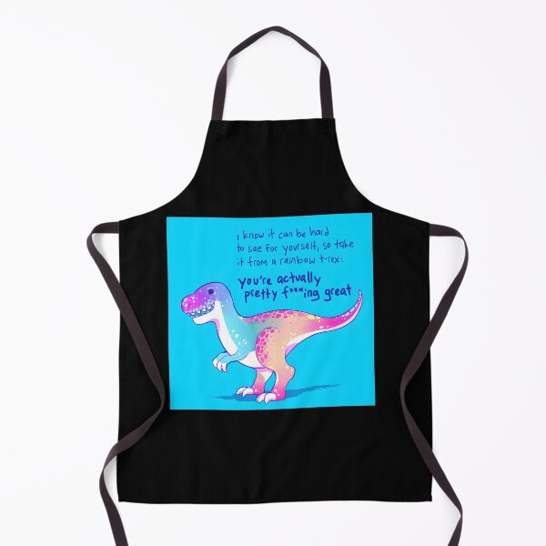 Item preview, You’re Actually Pretty Fing Great Rainbow T-Rex designed and sold by KimberlyRGreene.