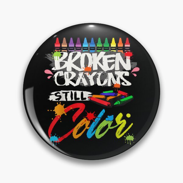 Item preview, Broken Crayons Still Color Shirt Mental Health Awareness Support Tee designed and sold by Noput1951.