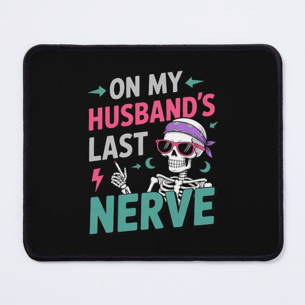 Item preview, On My Husband's Last Nerve Saying Wife Life Gift designed and sold by ryukaizox1.