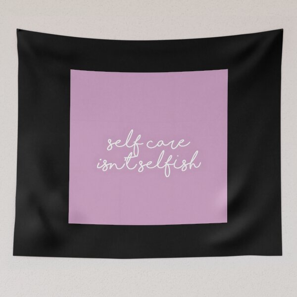 Item preview, Self Care Isn’t Selfish designed and sold by KimberlyRGreene.