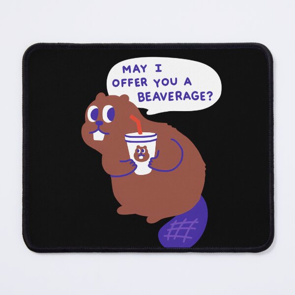 Item preview, Beaver Offers A Beverage designed and sold by sibaodo980.