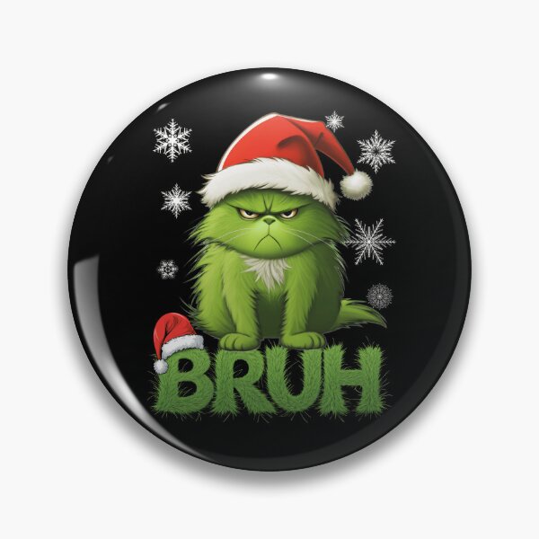 Item preview, Grinch Cat Bruh Christmas Gifts Humor Grinch stole christmas designed and sold by Har-vee.