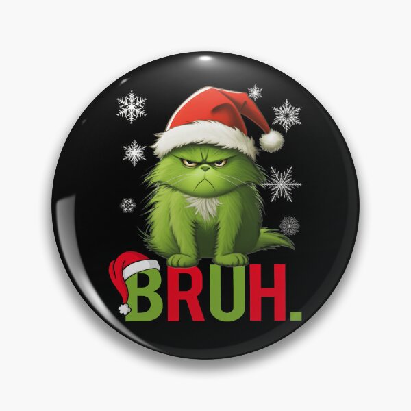 Item preview, How the grinch stole christmas Funny Grinch Cat Bruh Christmas Gifts  designed and sold by Har-vee.