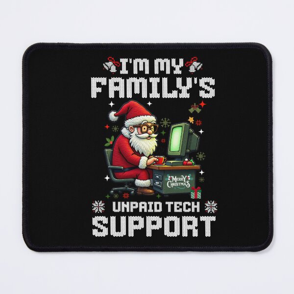 Item preview, I'm My Family's Unpaid Tech Support,Santa Computer Engineer designed and sold by BornBorn.